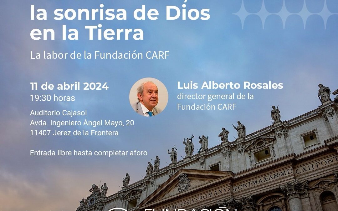 la Fundación CARF visita Jerez para pronunciar una conferencia por el 35º aniversario